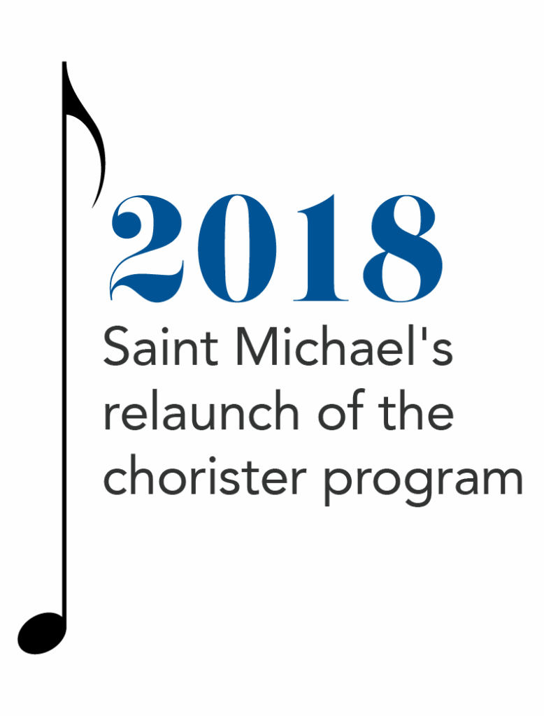 2018 Saint Michael's relaunch of the chorister program