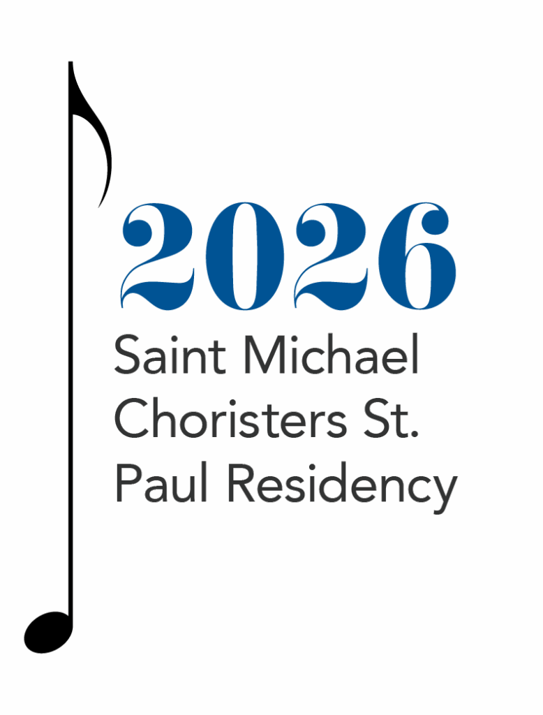 2026 Saint Michael Choristers St. Paul Residency