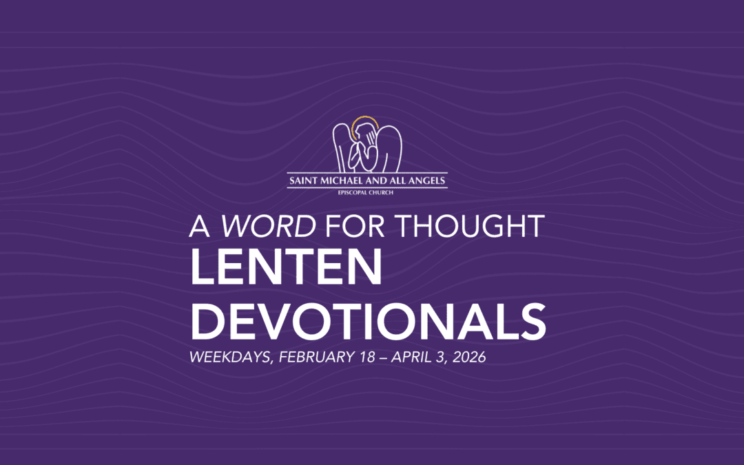 A Word For Thought: Lenten Devotionals