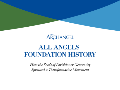 All Angels Foundation History