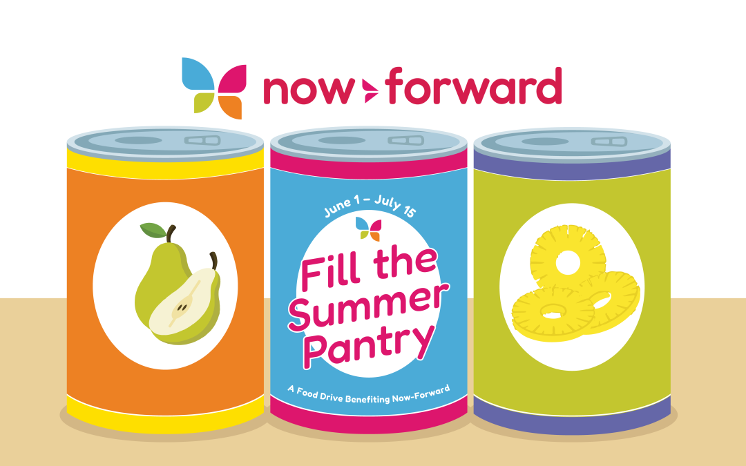 Fill the Summer Pantry: Now-Forward Summer Food Drive