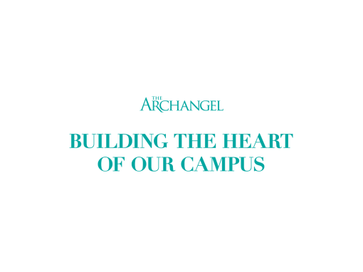 Building the Heart of our Campus