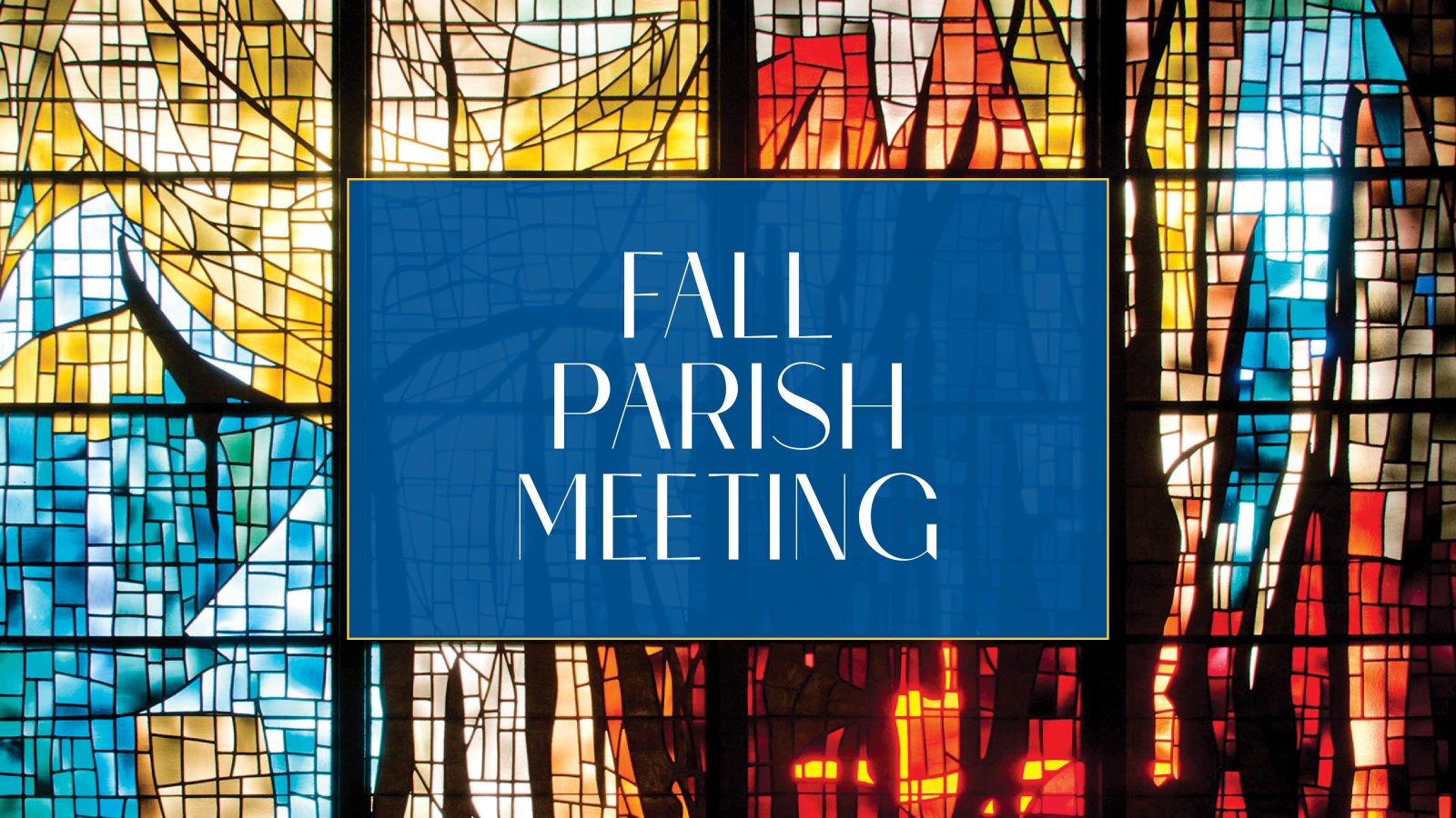 Fall Parish Meeting