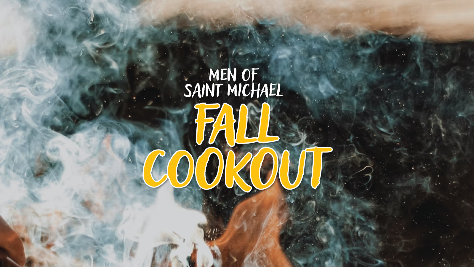 Men of Saint Michael 2026 Fall Cookout
