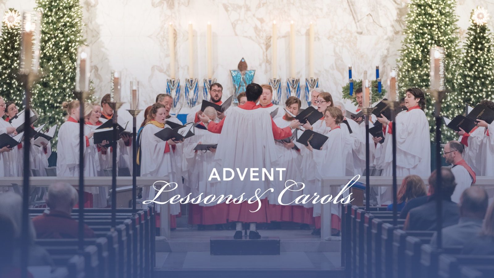 Advent Lessons & Carols