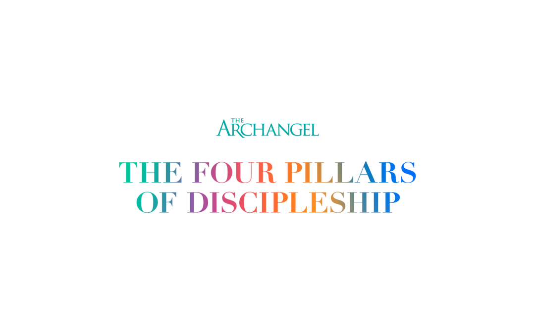 The Four Pillars of Discipleship