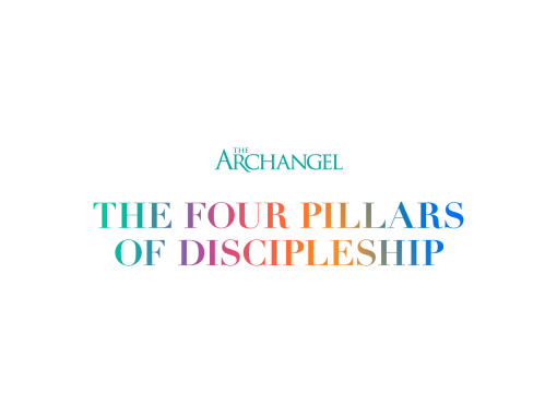 The Four Pillars of Discipleship The Four Pillars of Discipleship